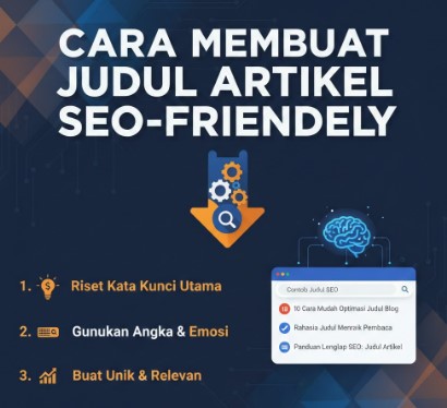 Cara Membuat Judul Artikel SEO-Friendly